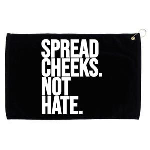 Spread Cheeks Not Hate Funny Gym Fitness And Workout Funny Gift Grommeted Golf Towel