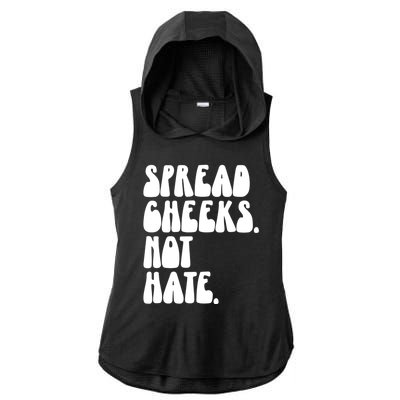 Spread Cheeks Not Hate Funny Gym Fitness And Workout Ladies PosiCharge Tri-Blend Wicking Draft Hoodie Tank