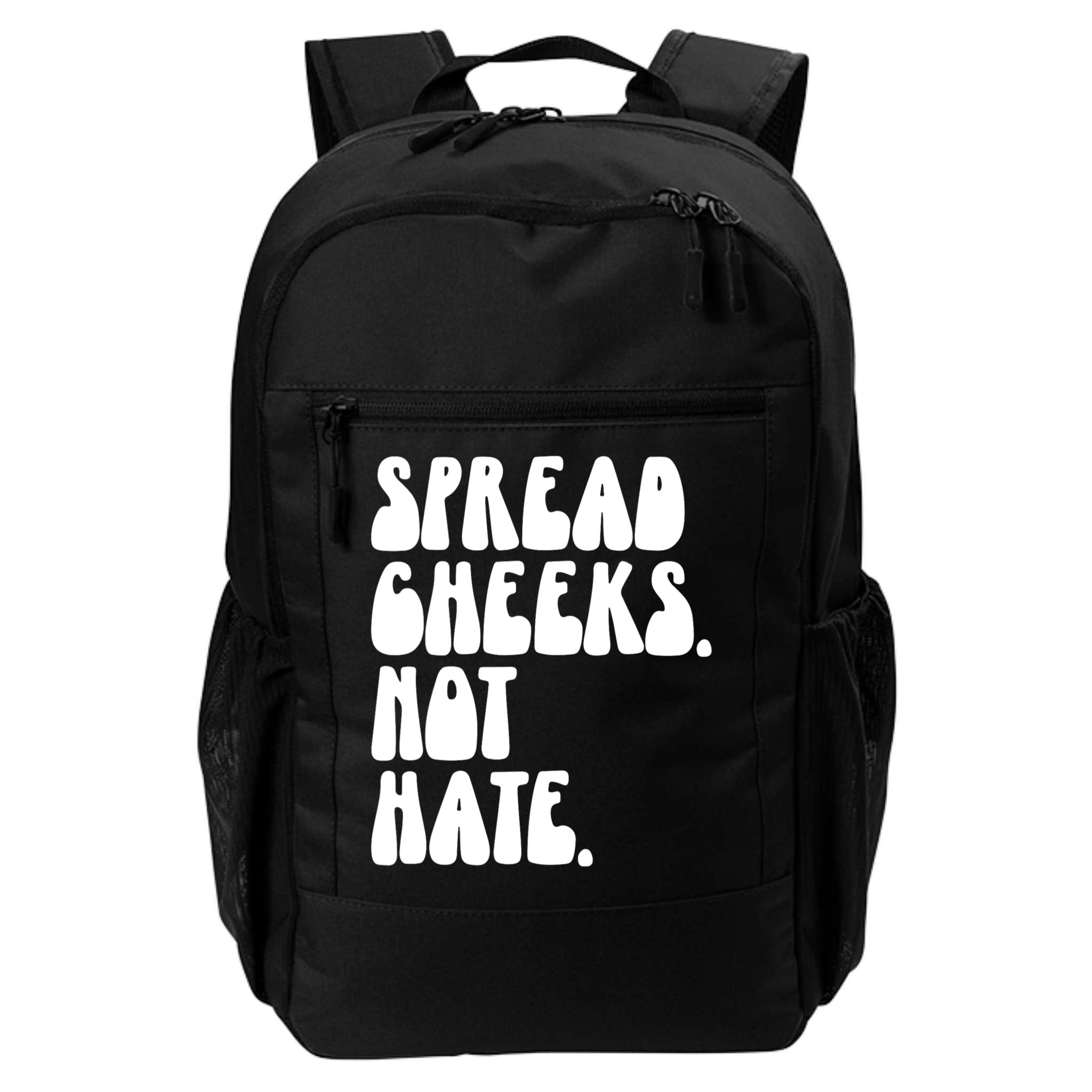Spread Cheeks Not Hate Funny Gym Fitness And Workout Backpack