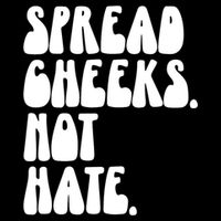 Spread Cheeks Not Hate Funny Gym Fitness And Workout Sustainable Bucket Hat