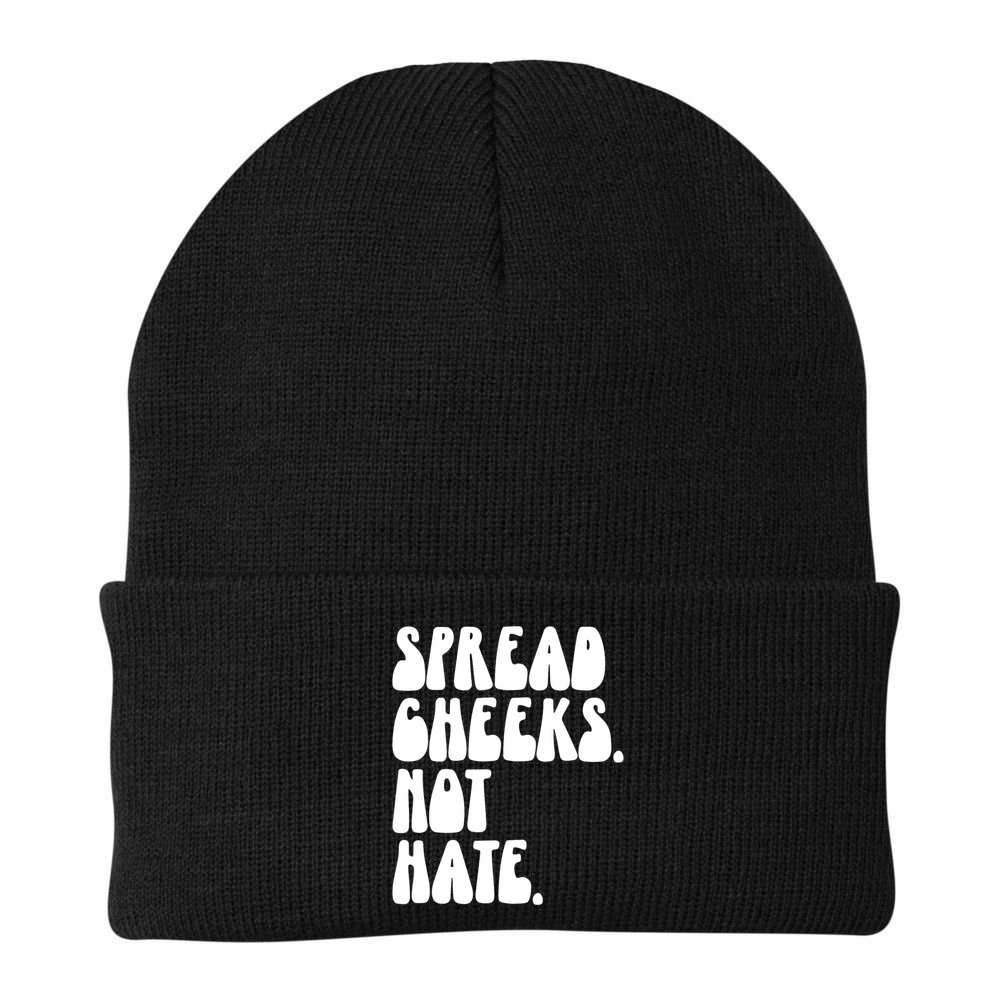 Spread Cheeks Not Hate Funny Gym Fitness And Workout Beanie