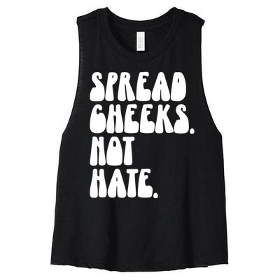 Spread Cheeks Not Hate Funny Gym Fitness And Workout Women's Racerback Cropped Tank