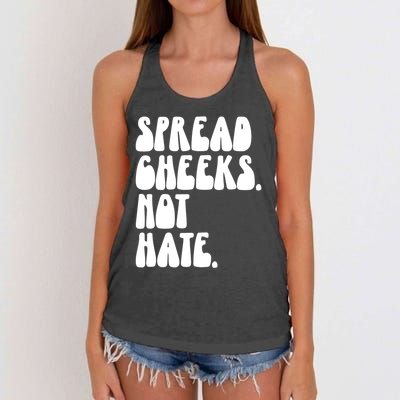 Spread Cheeks Not Hate Funny Gym Fitness And Workout Women's Knotted Racerback Tank