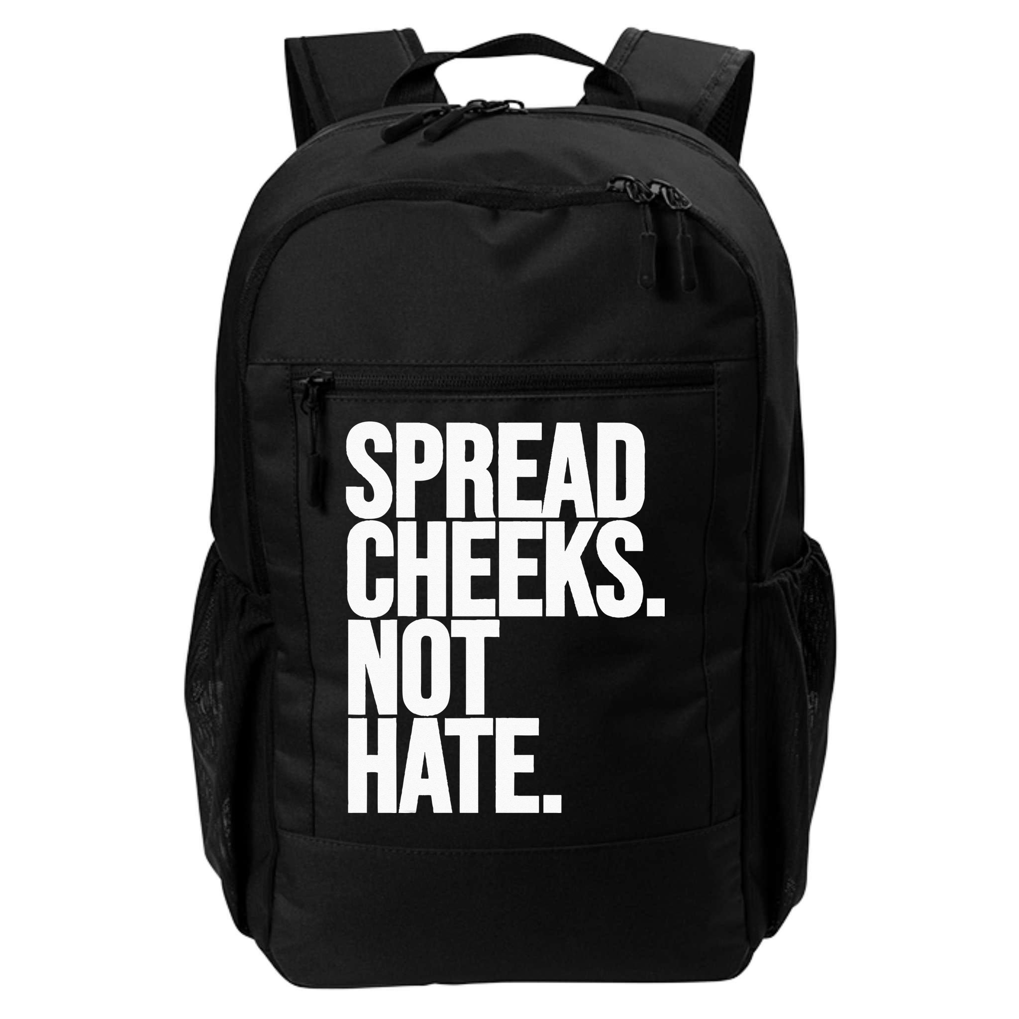 Spread Cheeks Not Hate Funny Gym Fitness And Workout Backpack