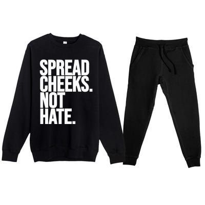 Spread Cheeks Not Hate Funny Gym Fitness And Workout Premium Crewneck Sweatsuit Set