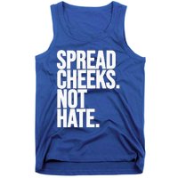 Spread Cheeks Not Hate Funny Gym Fitness And Workout Tank Top