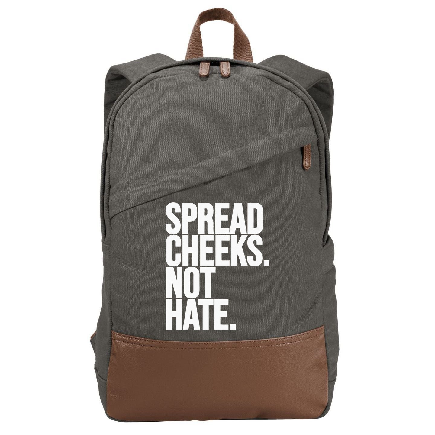 Spread Cheeks Not Hate Funny Gym Fitness And Workout Cotton Canvas Backpack