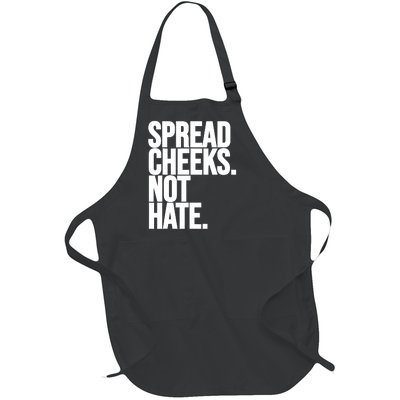 Spread Cheeks Not Hate Funny Gym Fitness And Workout Full-Length Apron With Pockets