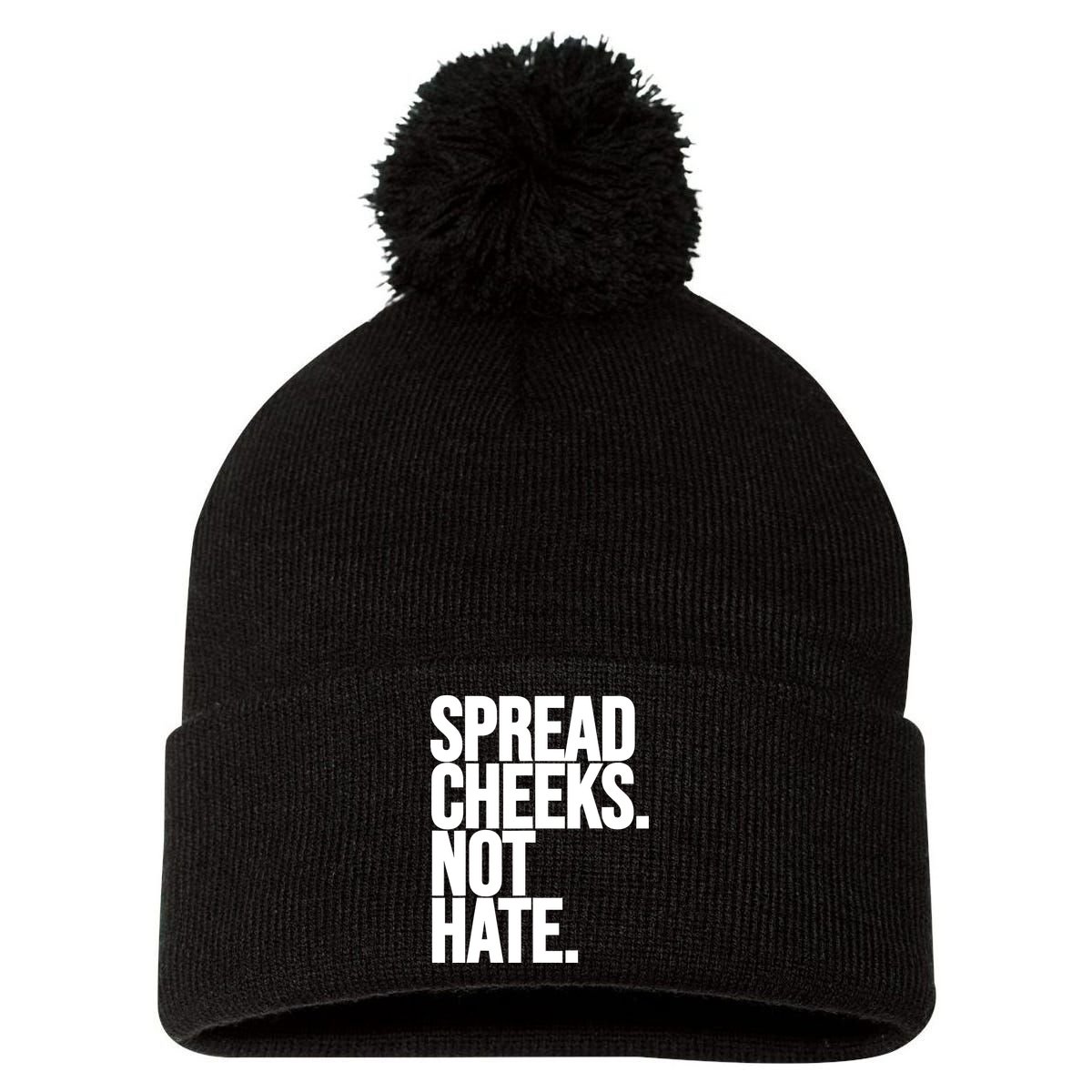 Spread Cheeks Not Hate Funny Gym Fitness And Workout Pom Pom 12in Knit Beanie