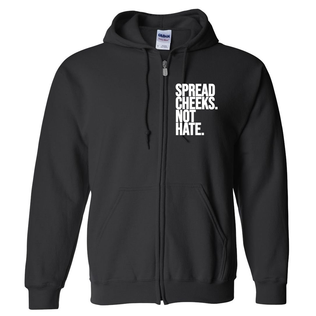 Spread Cheeks Not Hate Funny Gym Fitness And Workout Full Zip Hoodie