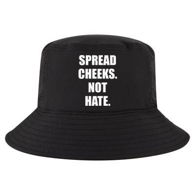 Spread Cheeks Not Hate Cool Comfort Performance Bucket Hat