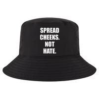 Spread Cheeks Not Hate Cool Comfort Performance Bucket Hat