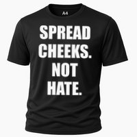 Spread Cheeks Not Hate Performance Shirt