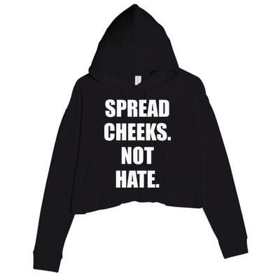 Spread Cheeks Not Hate Crop Fleece Hoodie
