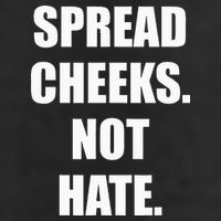 Spread Cheeks Not Hate Premium Pullover Hoodie