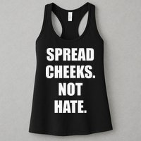 Spread Cheeks Not Hate Womens Tank Top