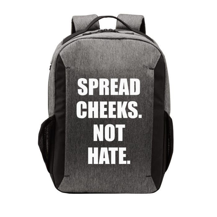 Spread Cheeks Not Hate Vector Backpack