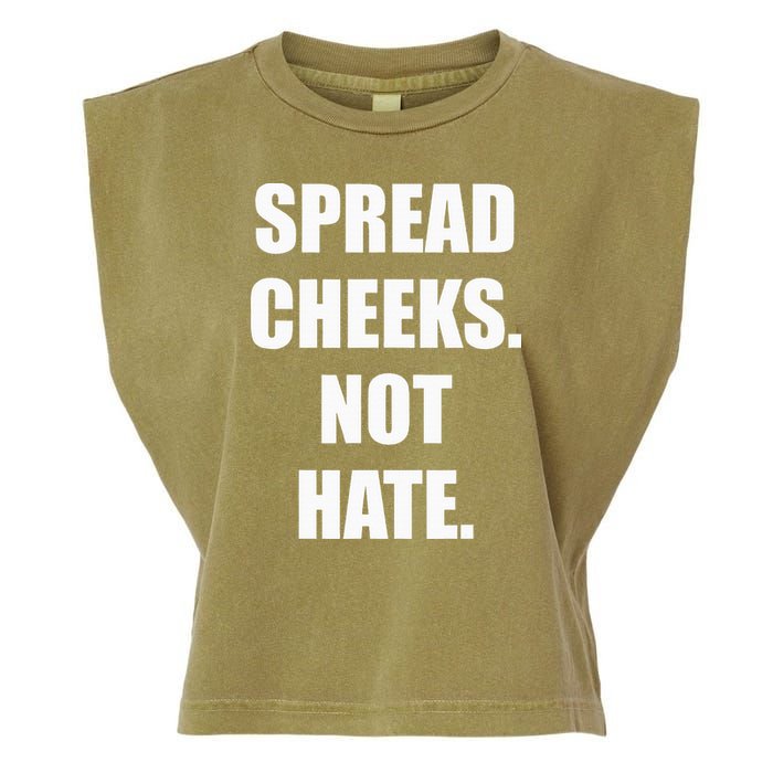 Spread Cheeks Not Hate Garment-Dyed Women's Muscle Tee