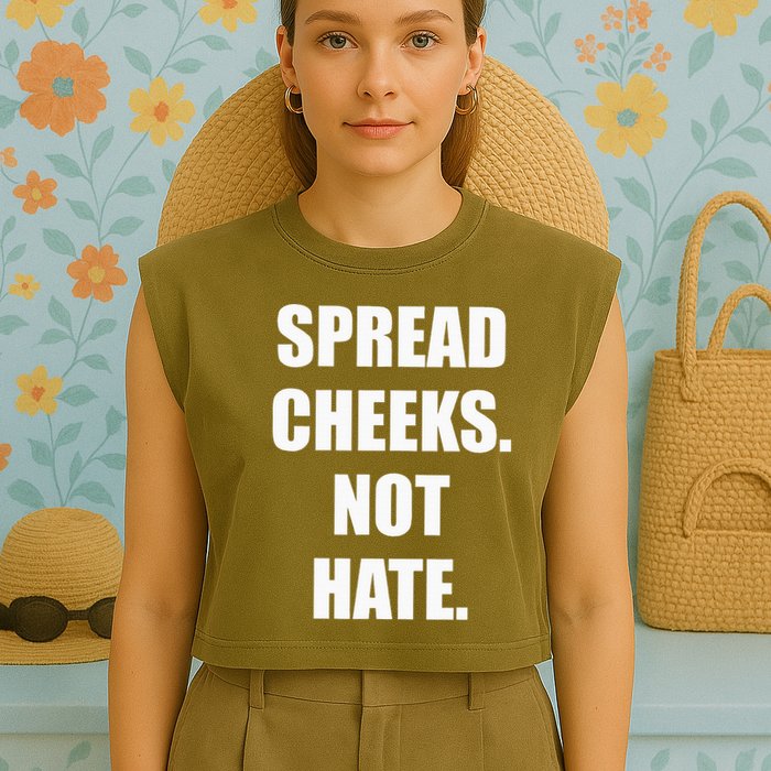 Spread Cheeks Not Hate Garment-Dyed Women's Muscle Tee