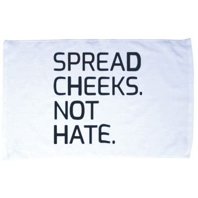 Spread Cheeks Not Hate Microfiber Hand Towel