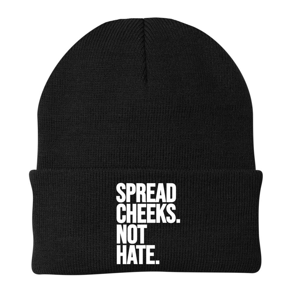 Spread Cheeks Not Hate Funny Gym Fitness And Workout Beanie