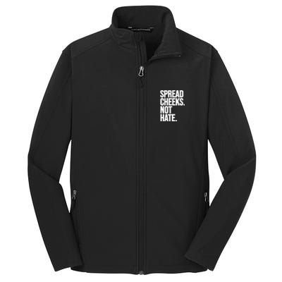 Spread Cheeks Not Hate Funny Gym Fitness And Workout Core Soft Shell Jacket