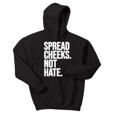 Spread Cheeks Not Hate Funny Gym Fitness And Workout Kids Hoodie