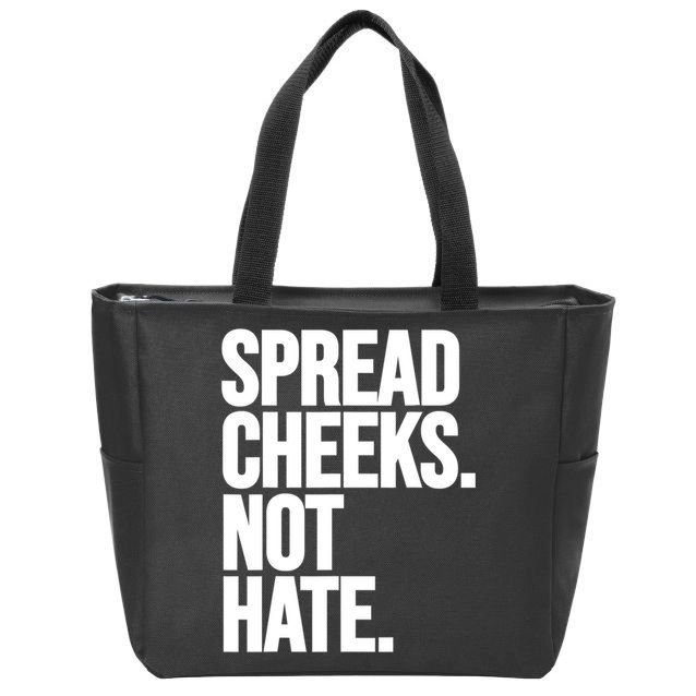 Spread Cheeks Not Hate Funny Gym Fitness And Workout Zip Tote Bag