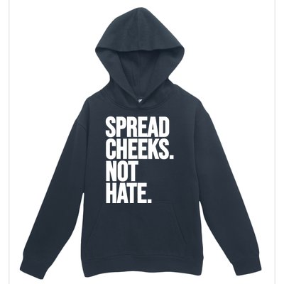 Spread Cheeks Not Hate Funny Gym Fitness And Workout Urban Pullover Hoodie