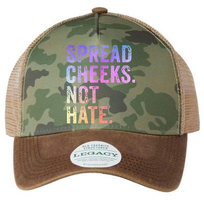 Spread Cheeks Not Hate Funny Legacy Tie Dye Trucker Hat