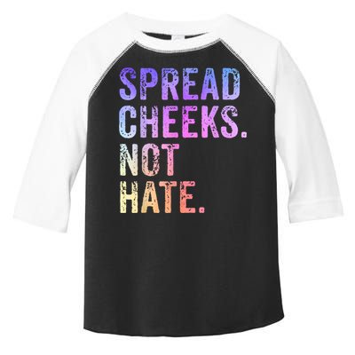 Spread Cheeks Not Hate Funny Toddler Fine Jersey T-Shirt