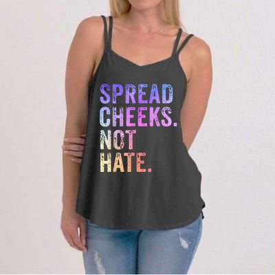 Spread Cheeks Not Hate Funny Women's Strappy Tank