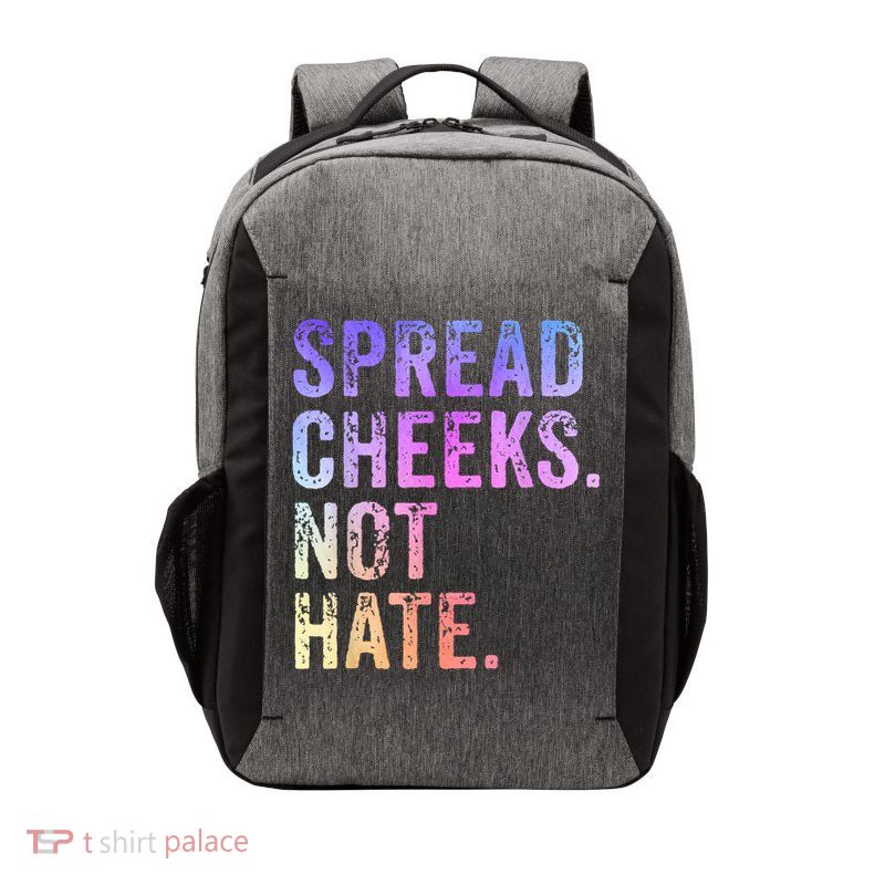 Spread Cheeks Not Hate Funny Vector Backpack