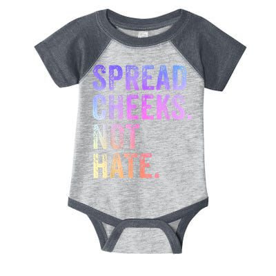 Spread Cheeks Not Hate Funny Infant Baby Jersey Bodysuit