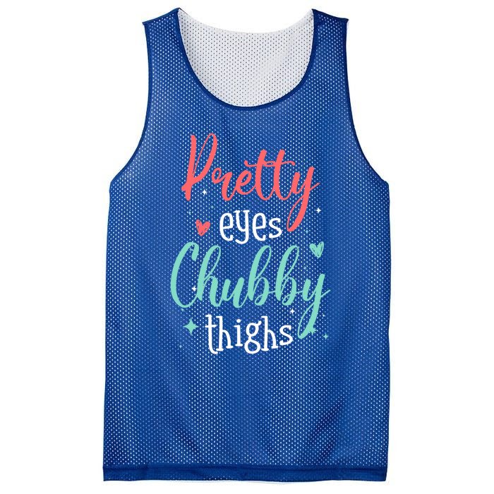 Strong Confident Or Pretty Eyes Chubby Thighs Gift Mesh Reversible Basketball Jersey Tank