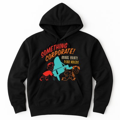 Something Corporate! Orange County Piano Mover Design Hoodie
