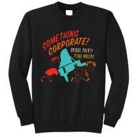 Something Corporate! Orange County Piano Mover Design Sweatshirt