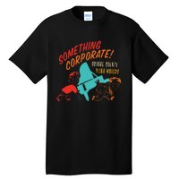 Something Corporate! Orange County Piano Mover Design Tall T-Shirt