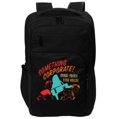 Something Corporate! Orange County Piano Mover Design Impact Tech Backpack