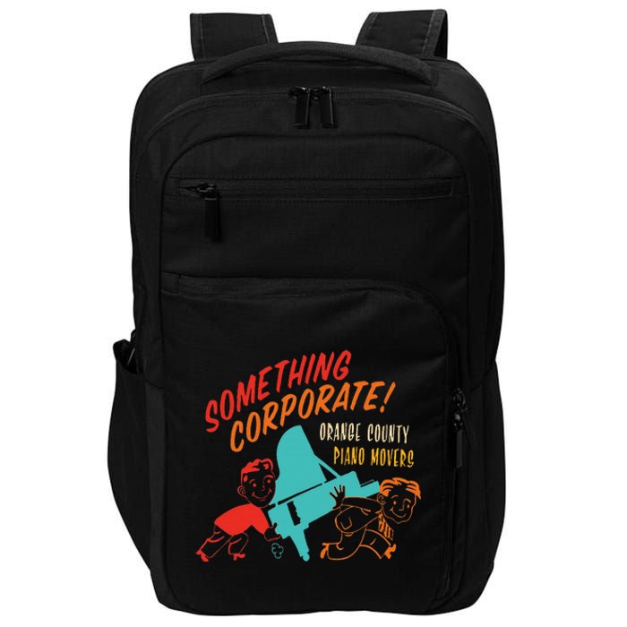 Something Corporate! Orange County Piano Mover Design Impact Tech Backpack