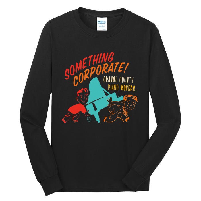 Something Corporate! Orange County Piano Mover Design Tall Long Sleeve T-Shirt