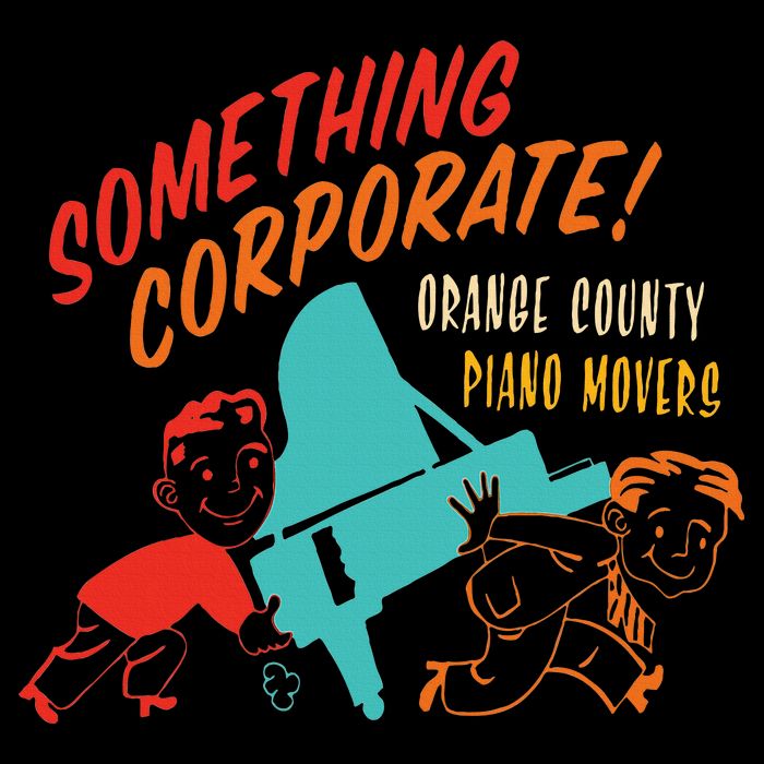 Something Corporate! Orange County Piano Mover Design Toddler T-Shirt