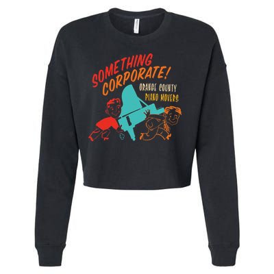 Something Corporate! Orange County Piano Mover Design Cropped Pullover Crew