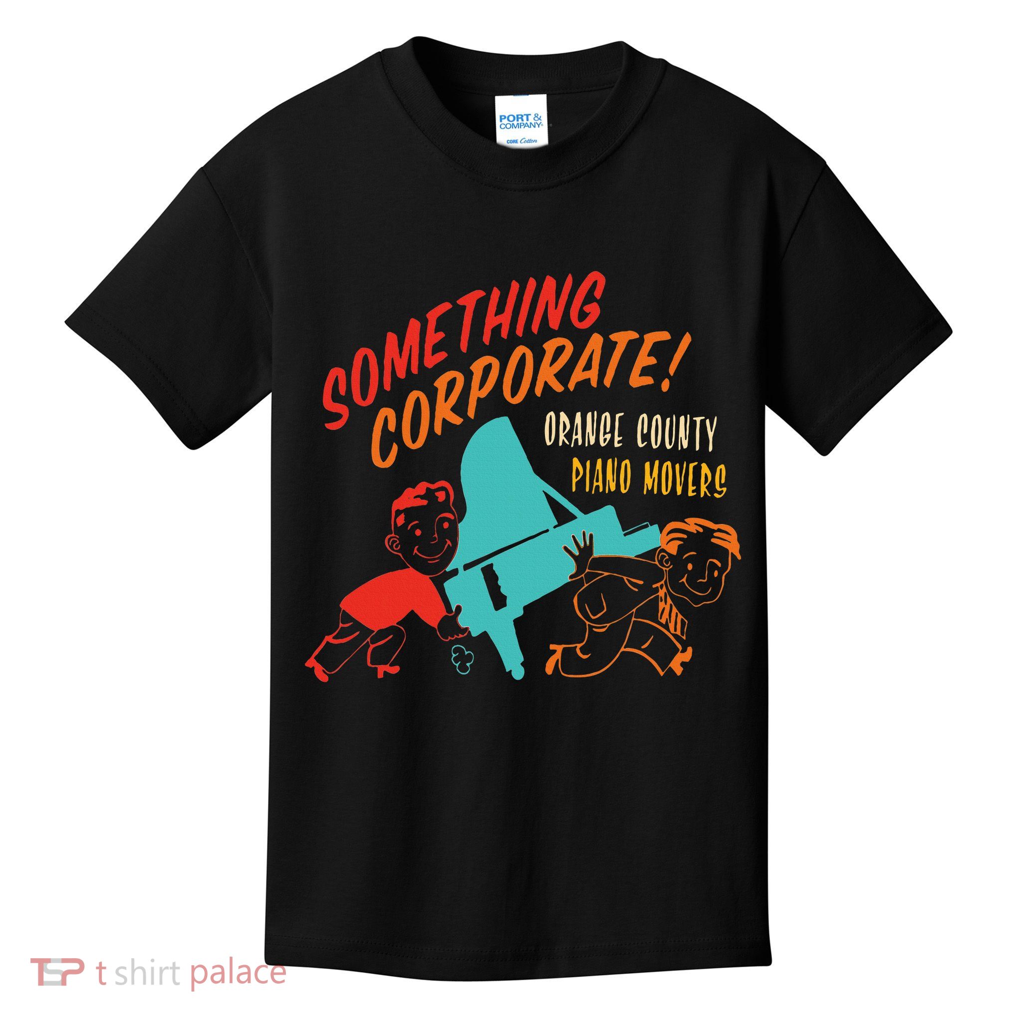 Something Corporate! Orange County Piano Mover Design Kids T-Shirt