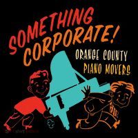 Something Corporate! Orange County Piano Mover Design Kids T-Shirt