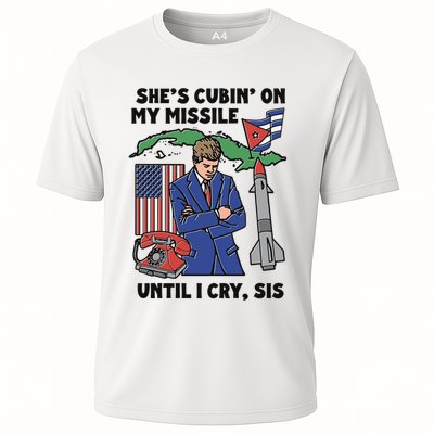 SheS Cubin On My Missile Until I Cry Sis Cooling Performance Crew T-Shirt