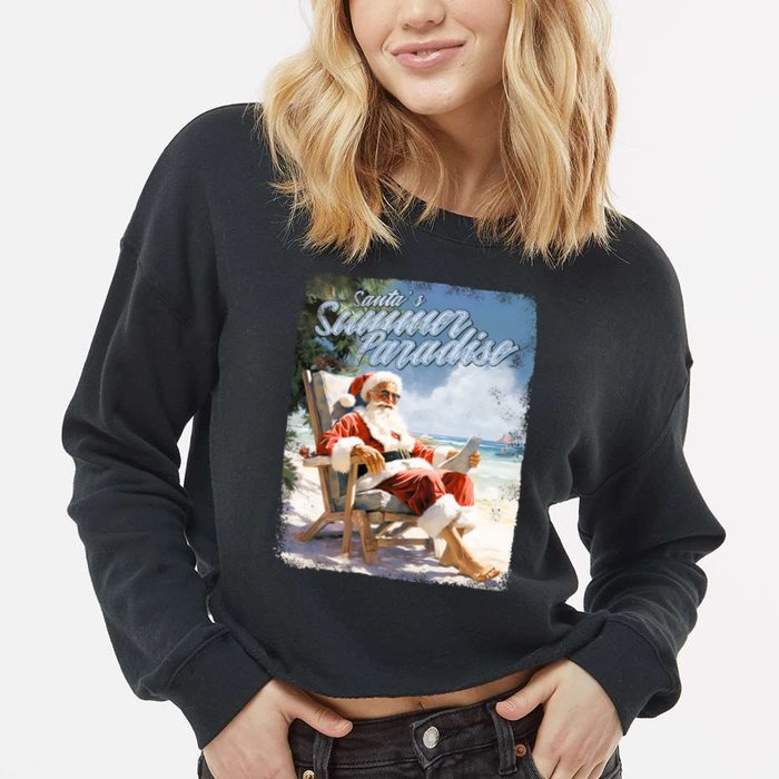 Santa Chillin On The Beach Summer Paradise Cropped Pullover Crew