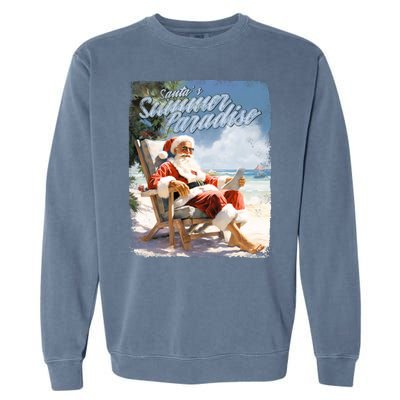 Santa Chillin On The Beach Summer Paradise Garment-Dyed Sweatshirt