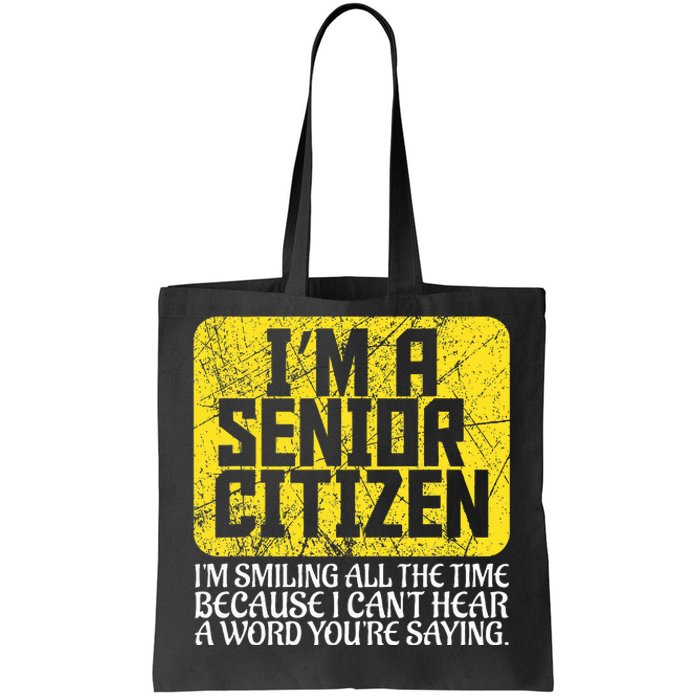 Senior Citizen Old People Hard Of Hearing Elderly Gift Tote Bag