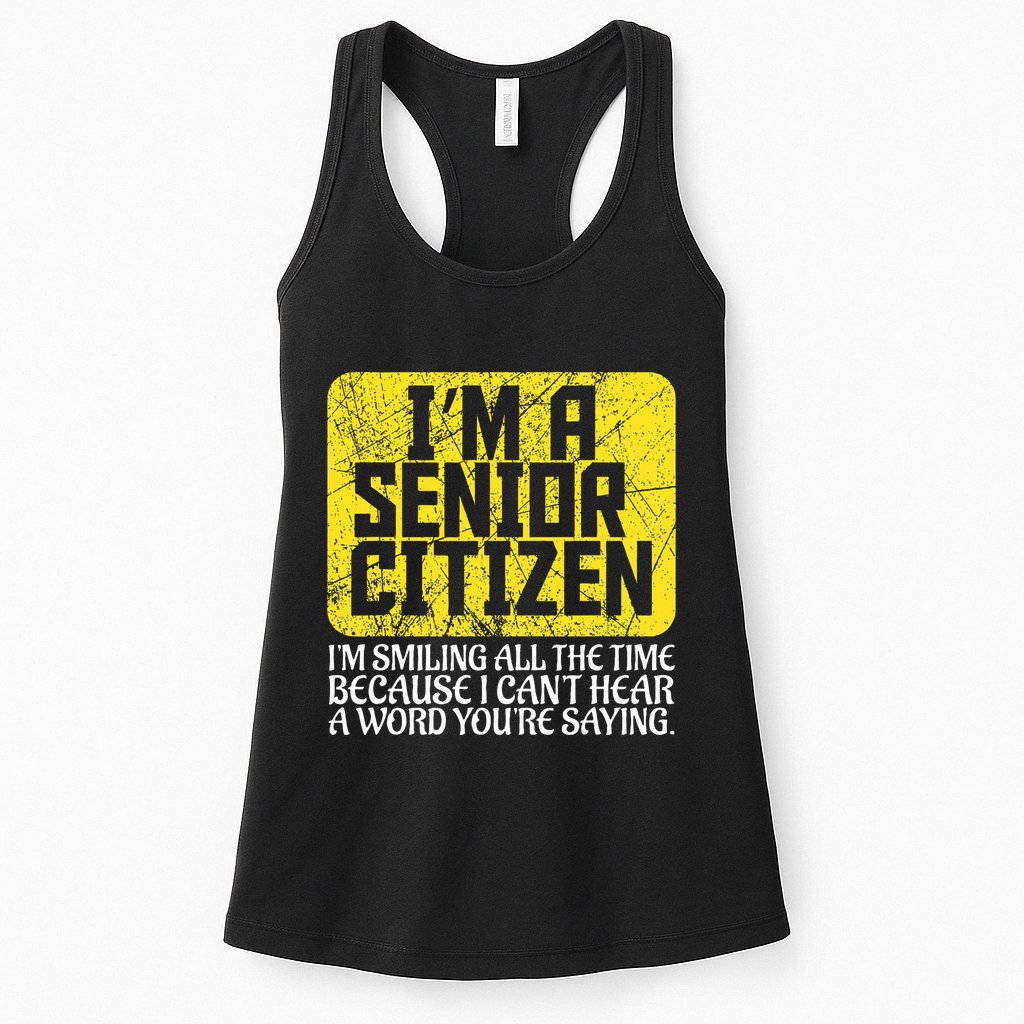 Senior Citizen Old People Hard Of Hearing Elderly Gift Womens Tank Top